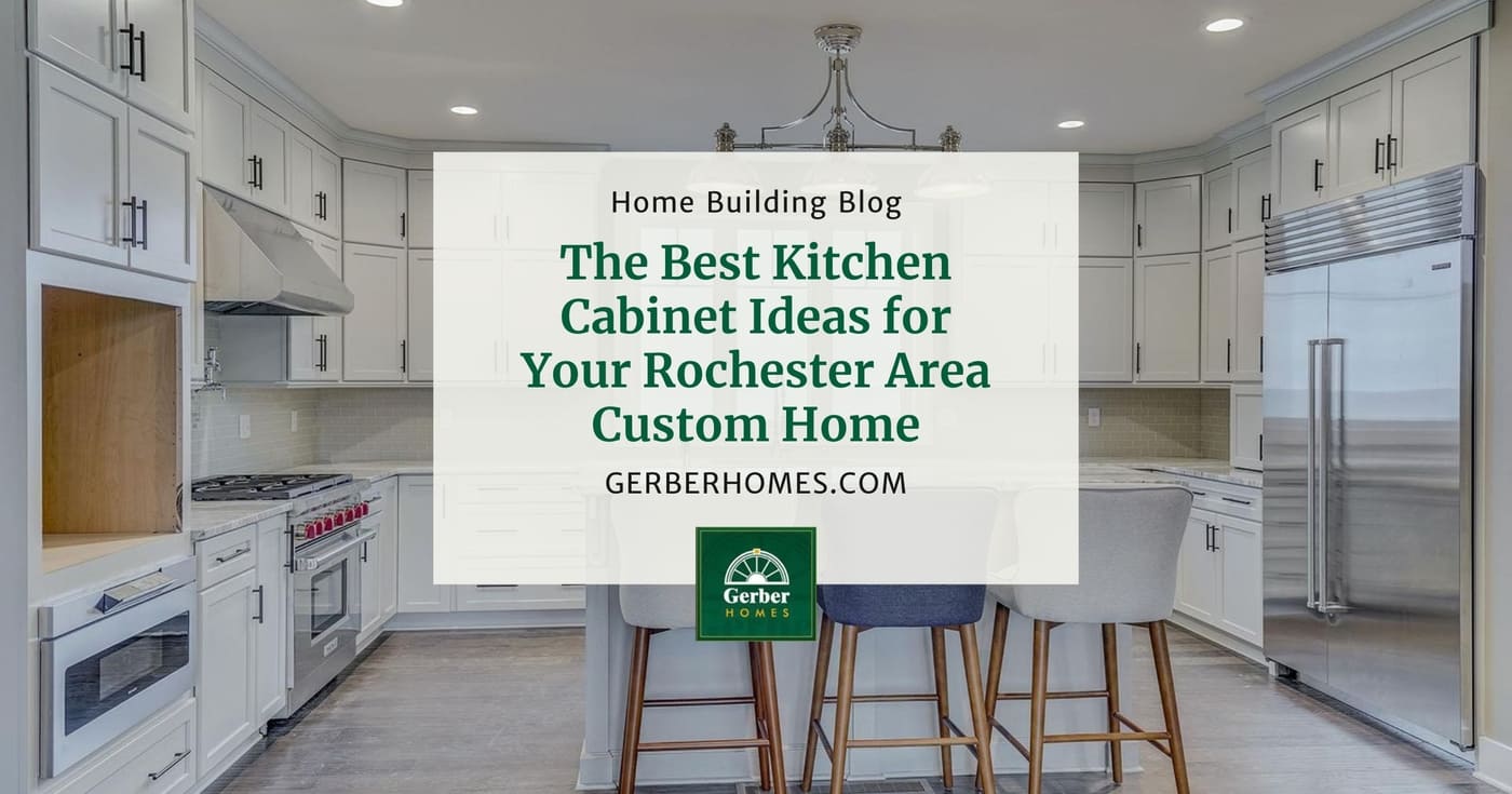 The Best Kitchen Ideas for Your Rochester Area Custom Home